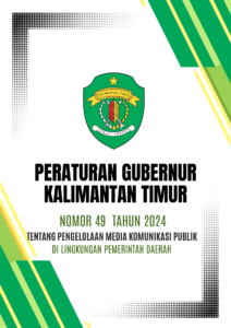 PERATURAN GUBERNUR KALTIM TENTANG PENGELOLAAN MEDIA KOMUNIKASI PUBLIK PDF