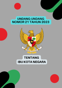 UNDANG-UNDANG NOMOR 21 TAHUN 2023 TENTANG IBU KOTA NEGARA.pdf